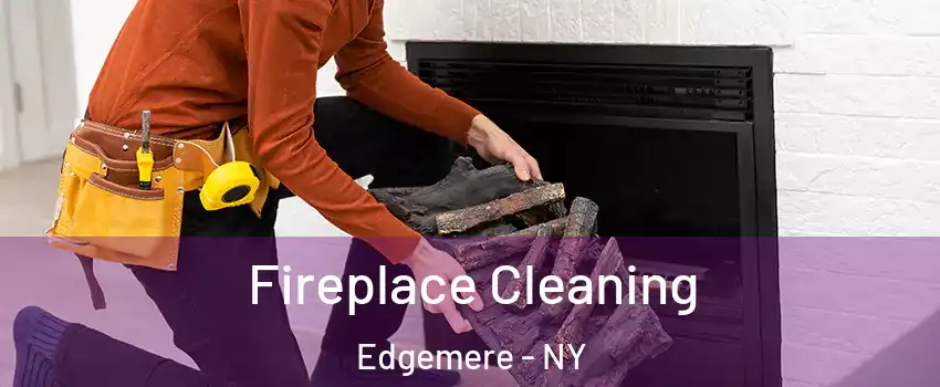 Fireplace Cleaning Edgemere - NY