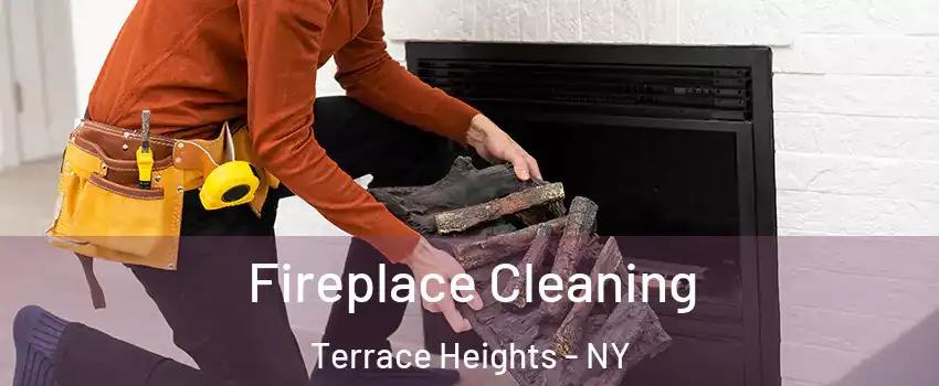 Fireplace Cleaning Terrace Heights - NY