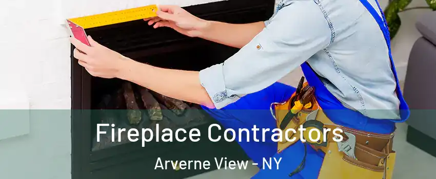 Fireplace Contractors Arverne View - NY