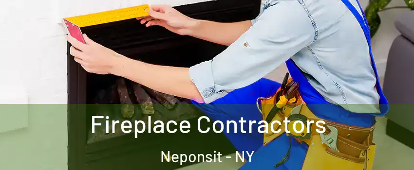 Fireplace Contractors Neponsit - NY