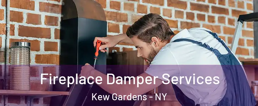 Fireplace Damper Services Kew Gardens - NY