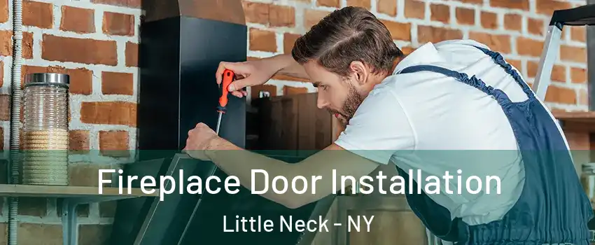 Fireplace Door Installation Little Neck - NY