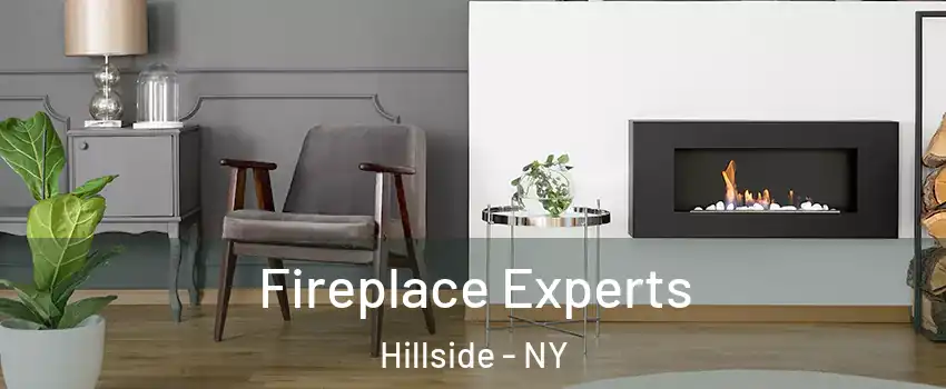 Fireplace Experts Hillside - NY