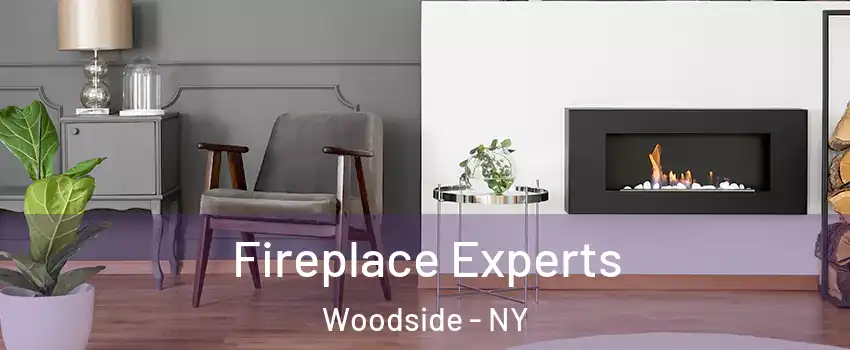 Fireplace Experts Woodside - NY