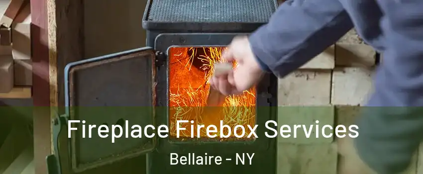 Fireplace Firebox Services Bellaire - NY
