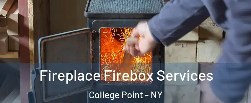 Fireplace Firebox Services College Point - NY