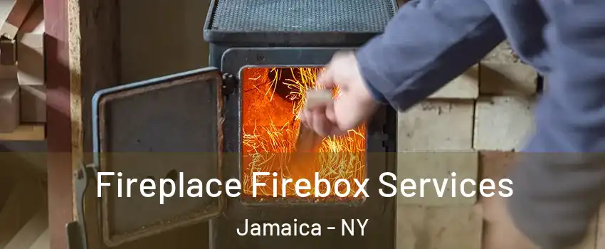 Fireplace Firebox Services Jamaica - NY