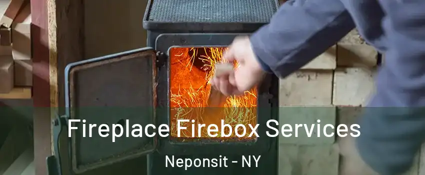 Fireplace Firebox Services Neponsit - NY