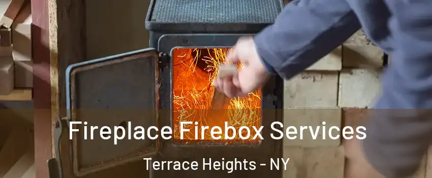 Fireplace Firebox Services Terrace Heights - NY