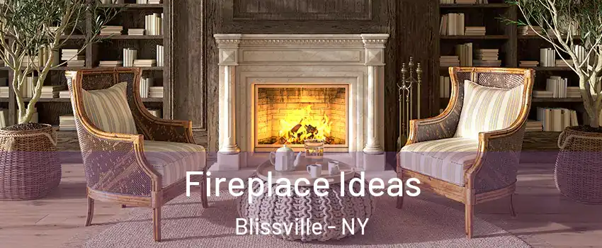 Fireplace Ideas Blissville - NY