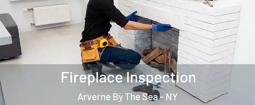Fireplace Inspection Arverne By The Sea - NY