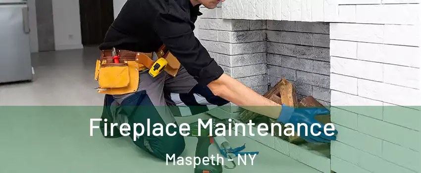 Fireplace Maintenance Maspeth - NY