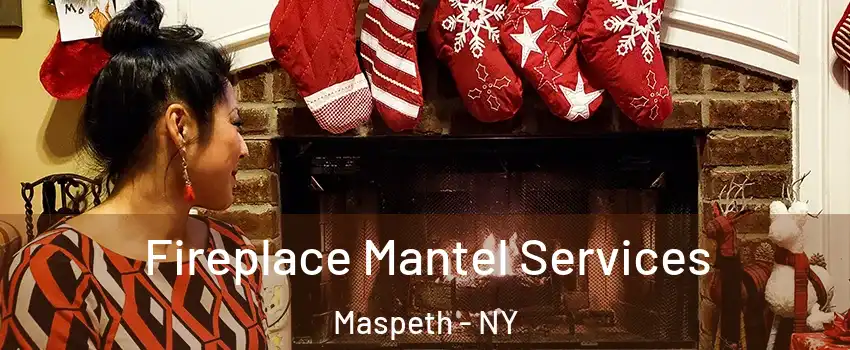 Fireplace Mantel Services Maspeth - NY