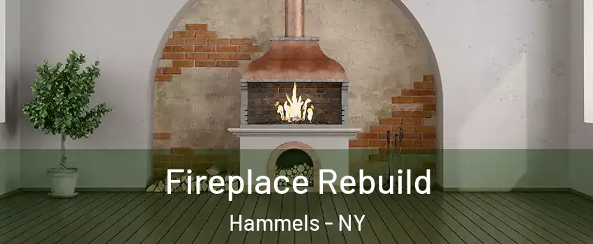 Fireplace Rebuild Hammels - NY