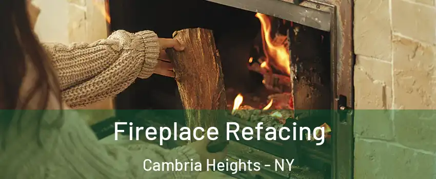 Fireplace Refacing Cambria Heights - NY