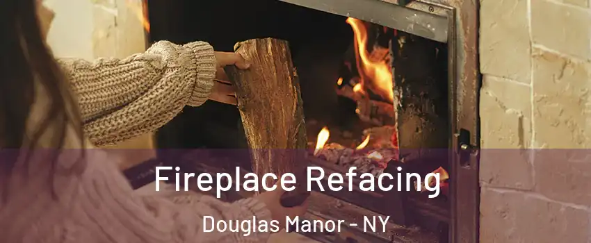 Fireplace Refacing Douglas Manor - NY