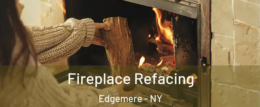 Fireplace Refacing Edgemere - NY