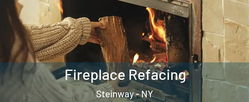 Fireplace Refacing Steinway - NY
