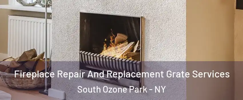 Fireplace Repair And Replacement Grate Services South Ozone Park - NY