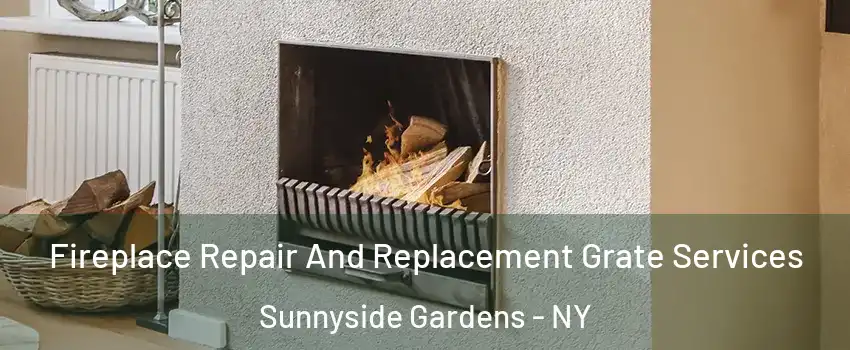 Fireplace Repair And Replacement Grate Services Sunnyside Gardens - NY