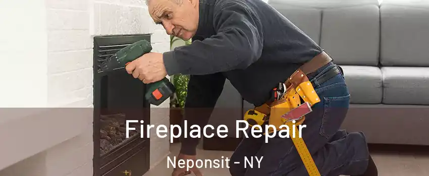 Fireplace Repair Neponsit - NY