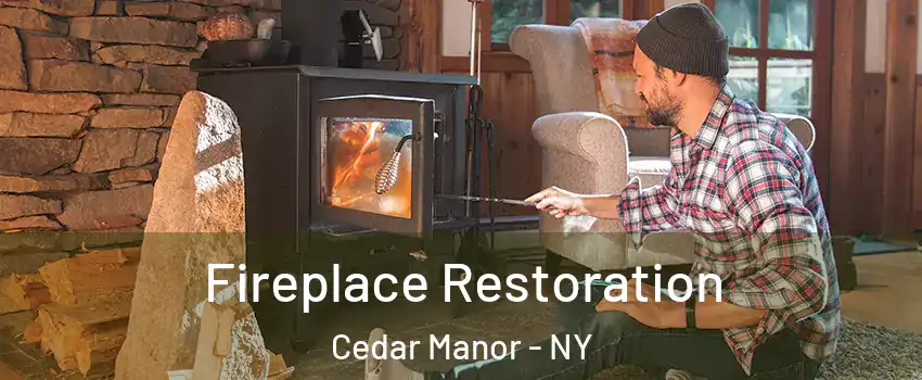 Fireplace Restoration Cedar Manor - NY
