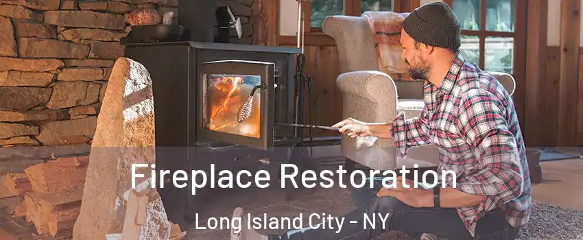 Fireplace Restoration Long Island City - NY