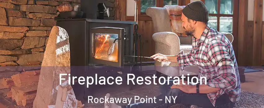 Fireplace Restoration Rockaway Point - NY