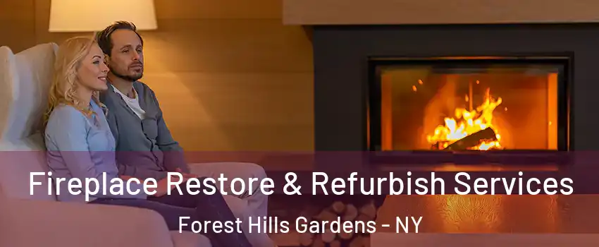 Fireplace Restore & Refurbish Services Forest Hills Gardens - NY