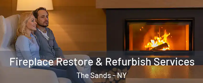 Fireplace Restore & Refurbish Services The Sands - NY
