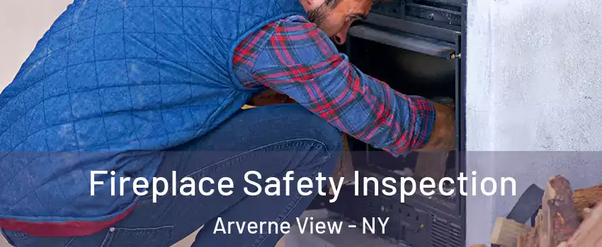 Fireplace Safety Inspection Arverne View - NY