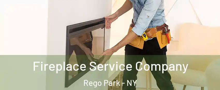Fireplace Service Company Rego Park - NY
