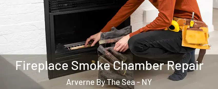 Fireplace Smoke Chamber Repair Arverne By The Sea - NY