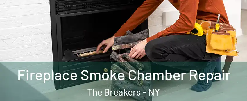 Fireplace Smoke Chamber Repair The Breakers - NY