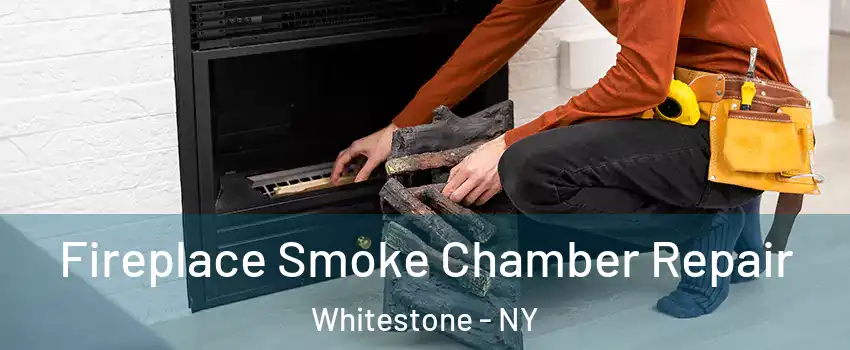 Fireplace Smoke Chamber Repair Whitestone - NY