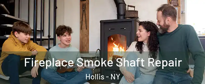 Fireplace Smoke Shaft Repair Hollis - NY
