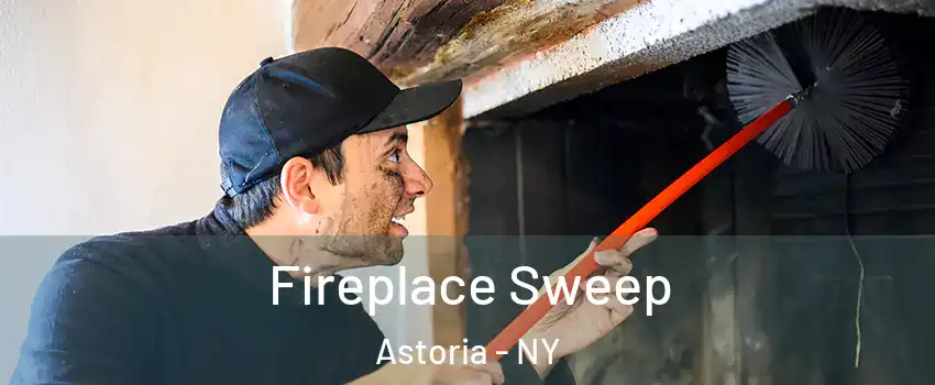 Fireplace Sweep Astoria - NY