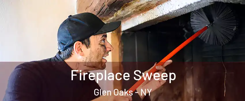 Fireplace Sweep Glen Oaks - NY