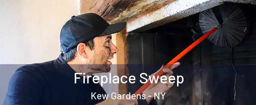 Fireplace Sweep Kew Gardens - NY