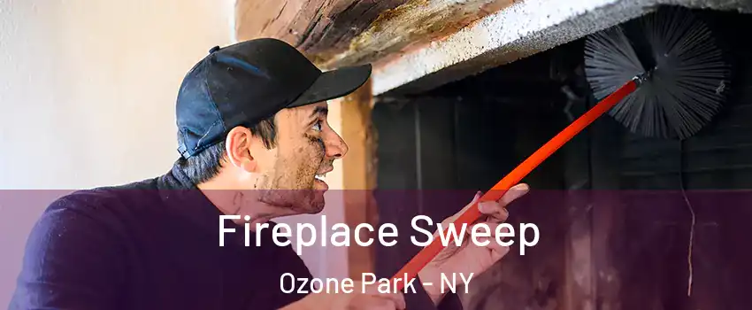 Fireplace Sweep Ozone Park - NY