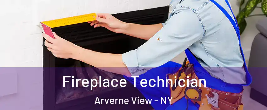 Fireplace Technician Arverne View - NY