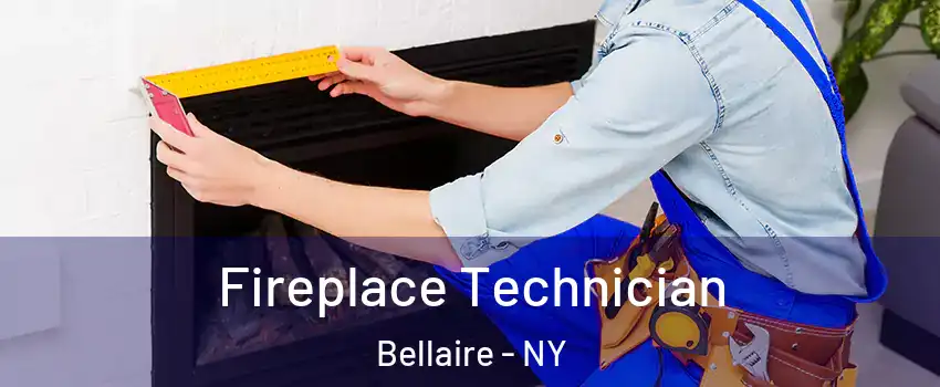 Fireplace Technician Bellaire - NY