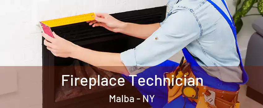 Fireplace Technician Malba - NY