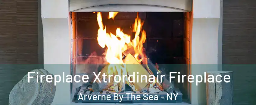 Fireplace Xtrordinair Fireplace Arverne By The Sea - NY