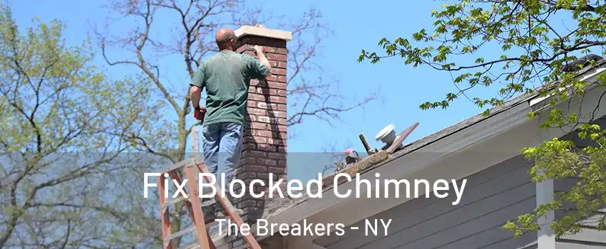 Fix Blocked Chimney The Breakers - NY