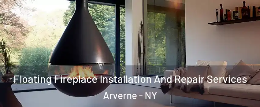 Floating Fireplace Installation And Repair Services Arverne - NY