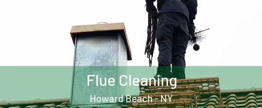 Flue Cleaning Howard Beach - NY