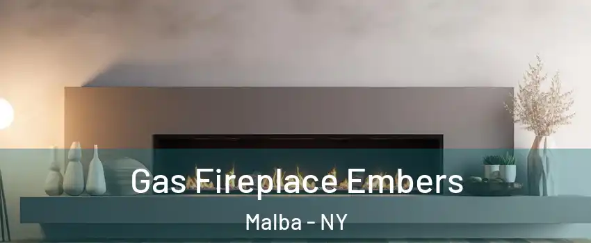 Gas Fireplace Embers Malba - NY
