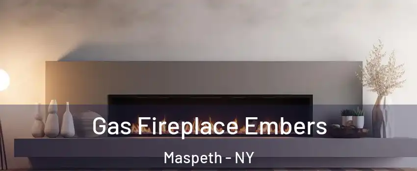 Gas Fireplace Embers Maspeth - NY