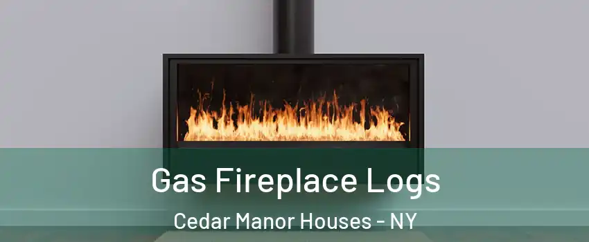 Gas Fireplace Logs Cedar Manor Houses - NY